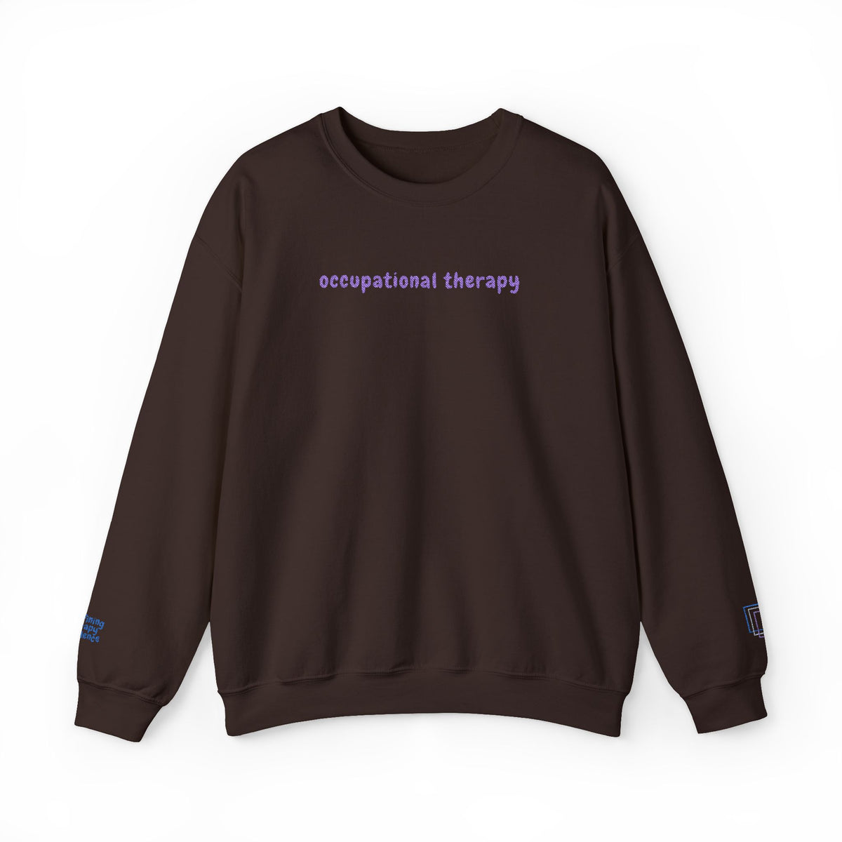 Everyday Sweatshirt | Embroidered Occupational Therapy