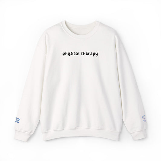 Everyday Sweatshirt | Embroidered Physical Therapy