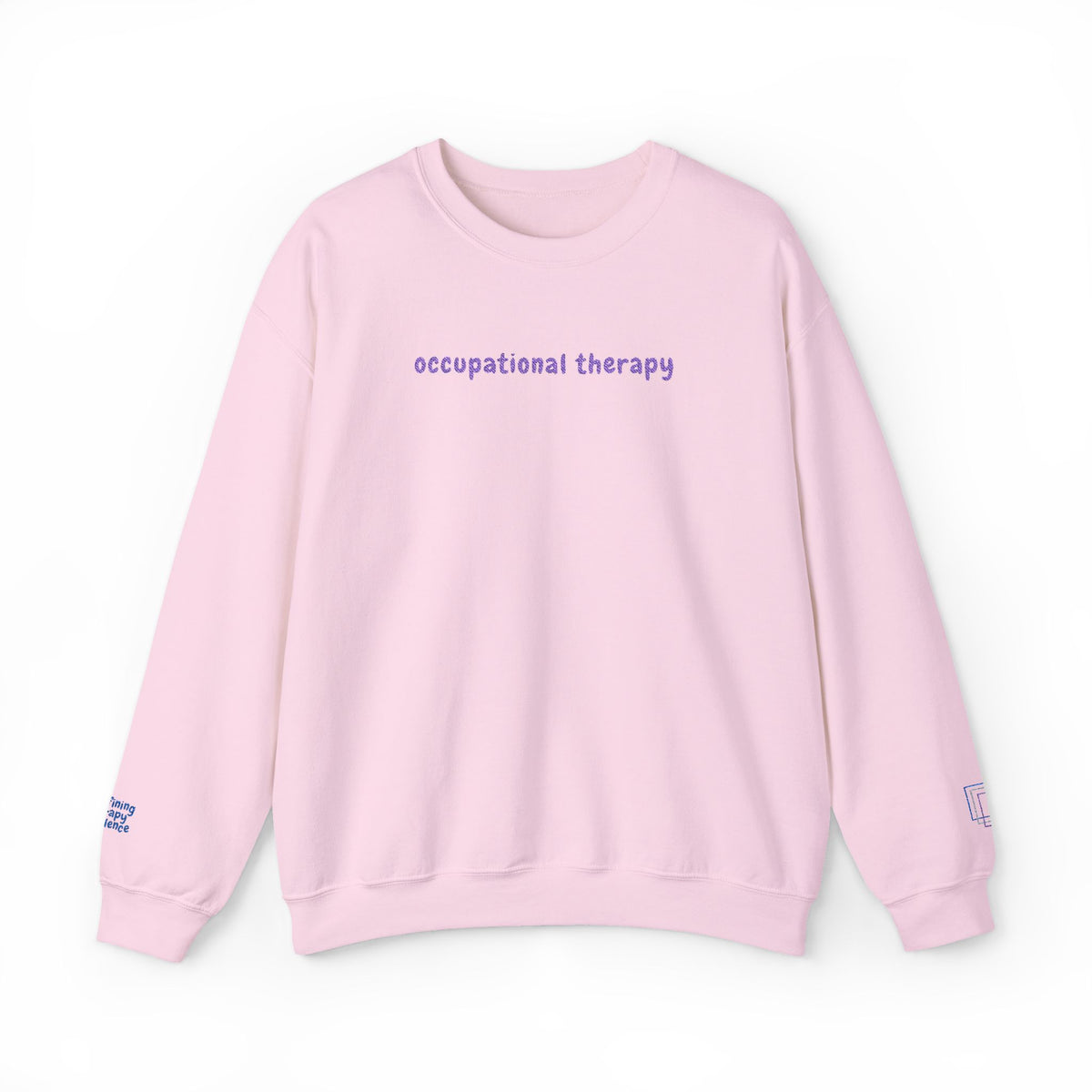 Everyday Sweatshirt | Embroidered Occupational Therapy